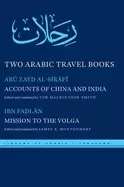 Image of two arabic travel books accounts of china and india and mission to the volg