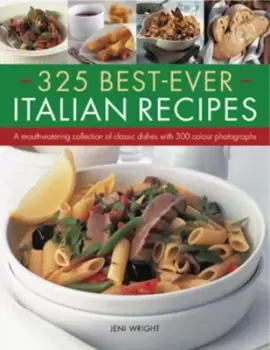 Image of 325 best-ever Italian recipes by Jeni Wright