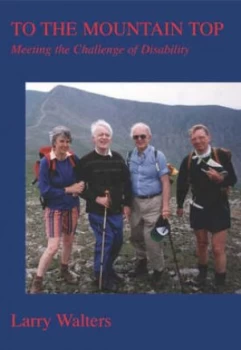 Image of To the Mountain Top by Larry Walters Paperback