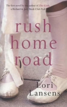 Image of Rush Home Road by Lori Lansens Paperback