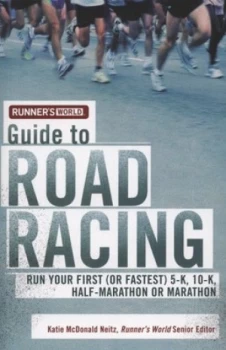 Image of Runners World Guide to Road Racing by Katie Mcdonald Neitz Book