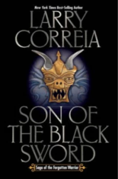 Image of Son of the Black Sword by Larry Correia Hardback