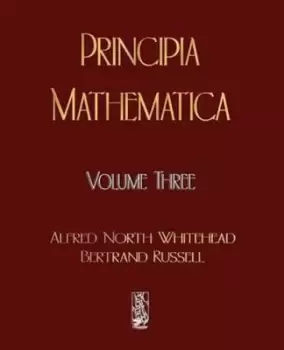 Image of Principia mathematica Volume III by Alfred North Whitehead
