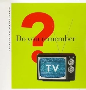 Image of Do You Remember TV by Michael Gitter and Sylvie Anapol Paperback