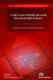 Image of Ultra-Low Power FM-UWB Transceivers for IoT