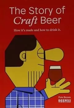 Image of STORY OF CRAFT BEER - PETE BROWN - Paperback - Used