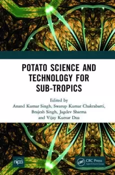 Image of Potato Science and Technology for Sub-Tropics