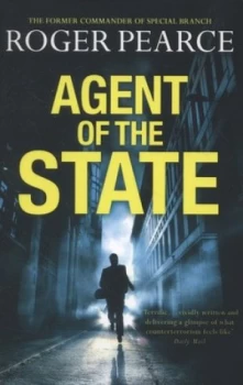 Image of Agent of the State by Roger Pearce Book