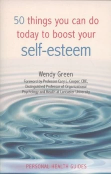 Image of 50 Things You Can Do Today to Boost Your Self-Esteem by Wendy Green Book