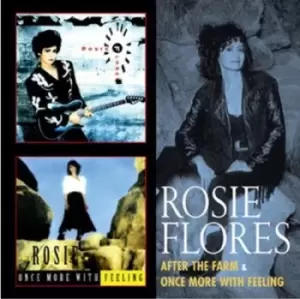 Image of After the Farm/Once More With Feeling by Rosie Flores CD Album