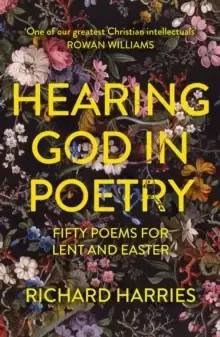 Image of Hearing God in Poetry : Fifty Poems for Lent and Easter