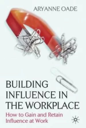 Image of Building influence in the workplace by Aryanne Oade