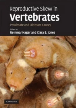 Image of Reproductive Skew in Vertebrates by Reinmar Hager Hardback