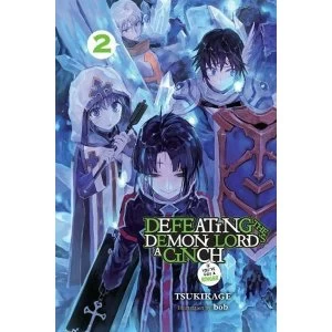 Image of Defeating the Demon Lord's a Cinch (If You've Got a Ringer), Vol. 2 Paperback