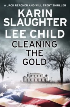 Image of Cleaning the gold by Karin Slaughter