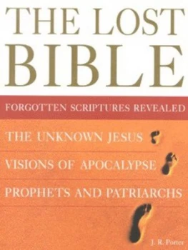 Image of The Lost Bible by J. R Porter Hardback