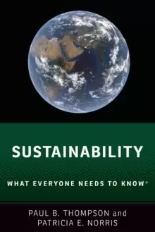 Image of Sustainability : What Everyone Needs to Know (R)