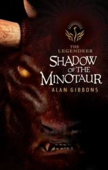 Image of Shadow of the Minotaur by Alan Gibbons Paperback