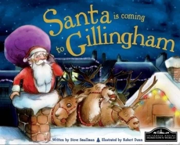 Image of Santa Is Coming to Gillingham by Steve Smallman Hardback