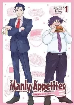 Image of Manly Appetites: Minegishi Loves Otsu Vol. 1 by Mito