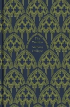 Image of The Warden by Anthony Trollope Hardback