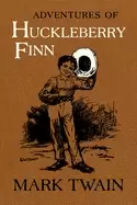 Image of adventures of huckleberry finn the authoritative text with original illustr