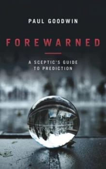 Image of Forewarned by Paul Goodwin Book