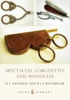 Image of Spectacles lorgnettes and monocles by D. C Davidson