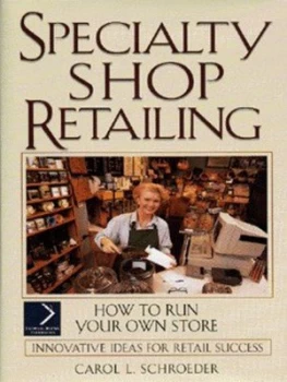 Image of Speciality Shop Retailing by Carol L. Schroeder Hardback