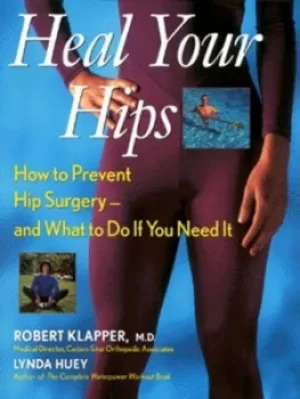 Image of Heal your hips by Robert Klapper