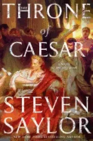 Image of throne of caesar a novel of ancient rome