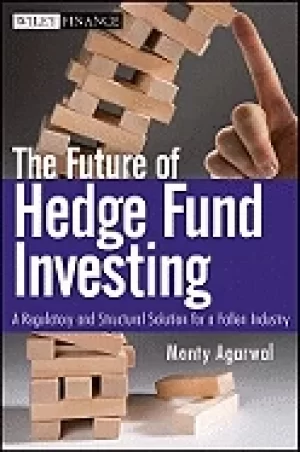 Image of future of hedge fund investing a regulatory and structural solution for a f
