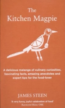 Image of The Kitchen Magpie by James Steen Hardback