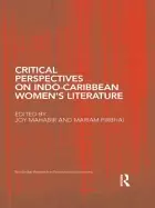 Image of critical perspectives on indo caribbean womens literature
