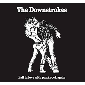 Image of Downstrokes - Fall in Love With Punk Rock Again Vinyl