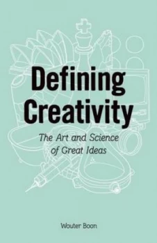 Image of Defining Creativity by Wouter Boon Paperback