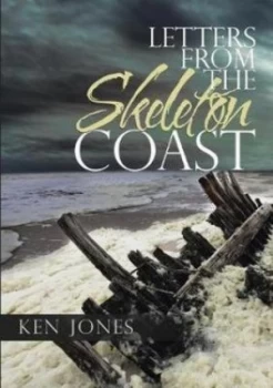 Image of Letters from the Skeleton Coast by Ken Jones Book