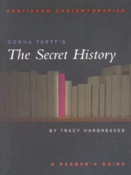 Image of Donna Tartts the Secret History by Tracy Hargreaves Paperback