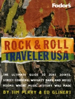 Image of Rock and Roll Traveler USA by Tim Perry and Ed Glinert Paperback