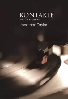 Image of Kontakte and Other Stories