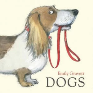 Image of Dogs by Emily Gravett Hardback
