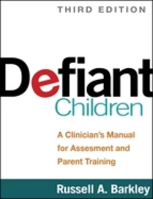 Image of defiant children third edition a clinicians manual for assessment and paren