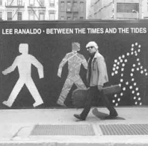 Image of Between the Times and Tides by Lee Ranaldo CD Album