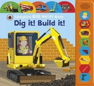 Image of Dig It Build It by Ladybird Ladybird Book