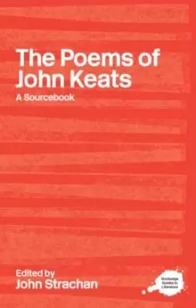 Image of The Poems of John Keats : A Routledge Study Guide and Sourcebook
