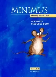 Image of Minimus Teacher's Resource Book : Starting out in Latin