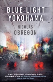 Image of Blue Light Yokohama by Nicols Obregn Hardback