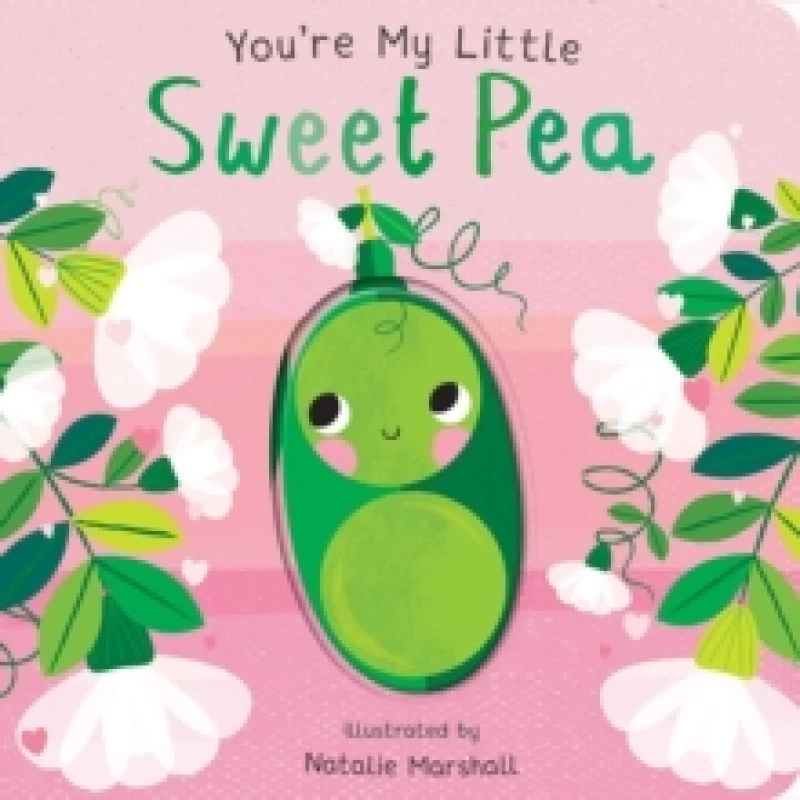 Image of You're My Little Sweet Pea Board book