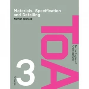 Image of Materials Specification and Detailing by Norman Wienand Book