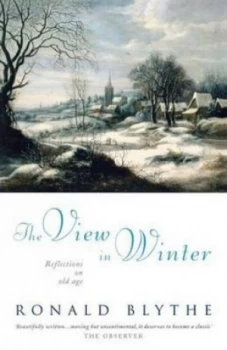 Image of The View in Winter by Ronald Blythe Paperback
